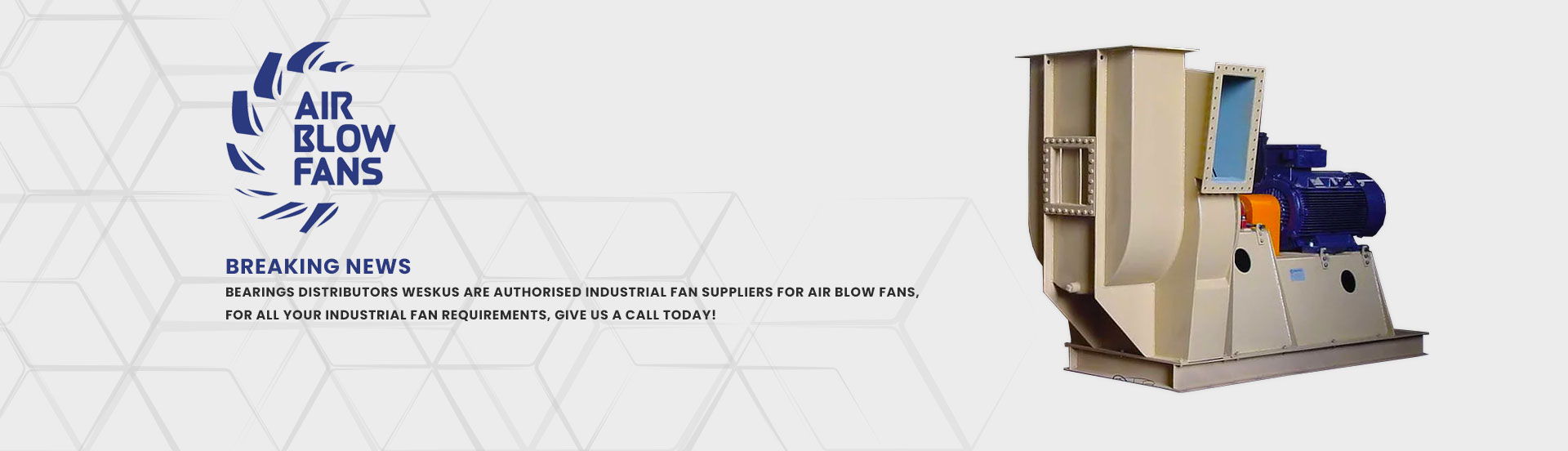 BD Weksus is a distributor of Air Blow Fans